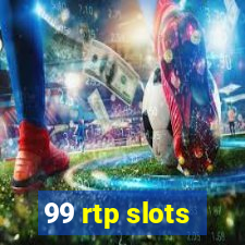 99 rtp slots